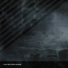 I Can Be Everywhere (Original Mix) FREE DOWNLOAD