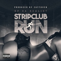 Strip Club Run (Prod. By Zaytoven)