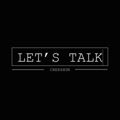LET'S TALK (PUT UR PHONE DOWN)