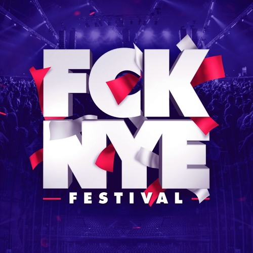 Mixtape | FCKNYE Festival [FREE DOWNLOAD]