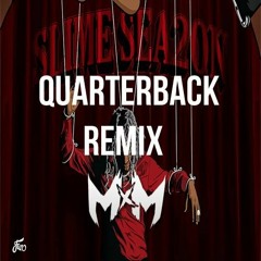 Young Thug - Quarterback (MxM Remix)