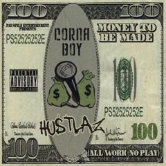 Money To Be Made ( All Work No Play )