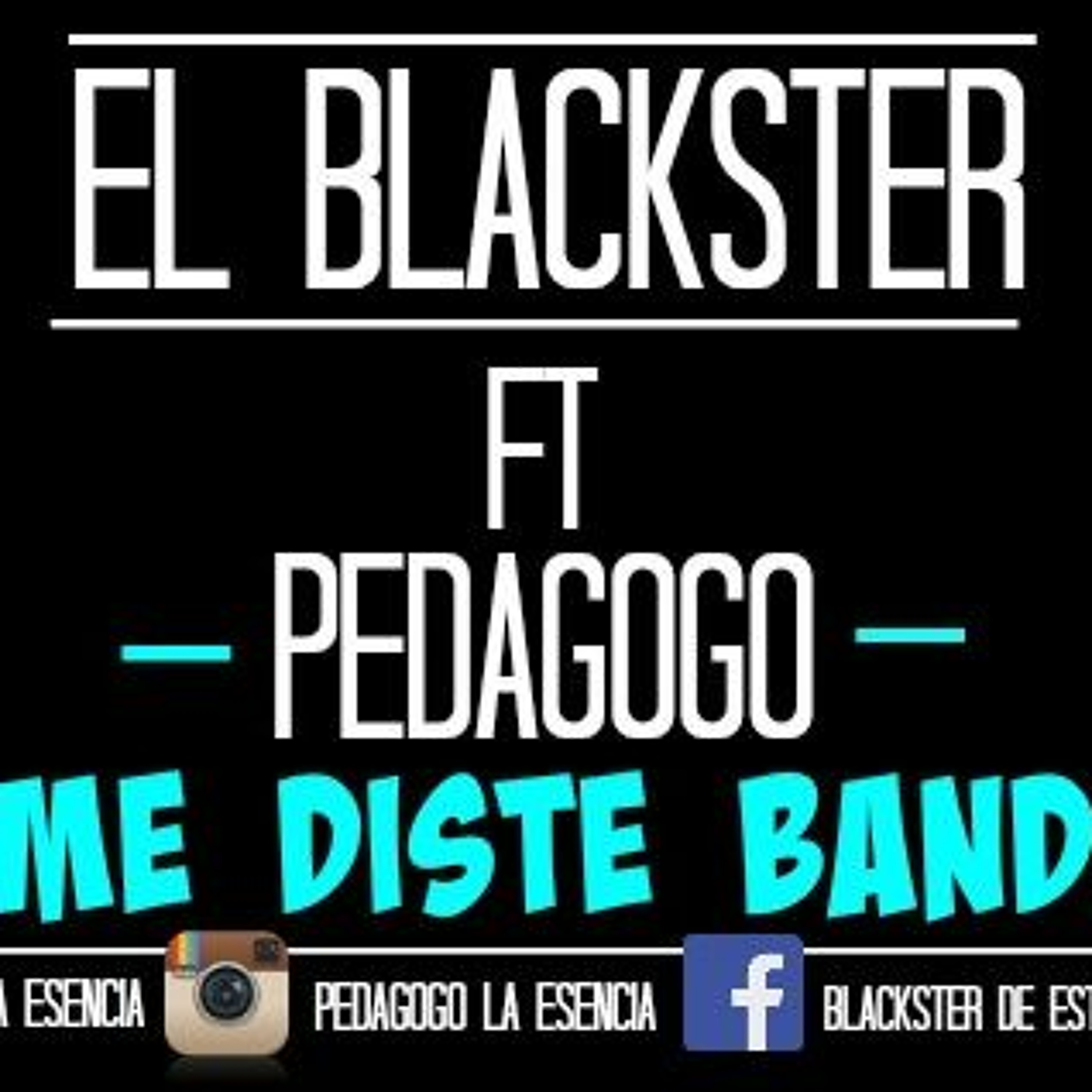 Blackster Ft Pedagogo - Me DIte Banda - Prod Keru - OnE (La Habitacion Del Terror)