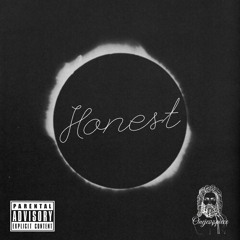 Honest [Prod. Gmakin & Ari Bandz]