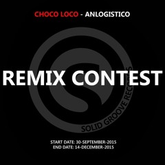 Choco Loco - Anlogistico (Obliviouz Remix) [FREE DOWNLOAD]