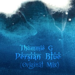 Persian Blue (Original Mix)