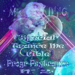 Mix D'j'C - Progr Psytrance - Speciale Trance-Me-Cible du 21 11 2015  2em partie - N°678 .Flac