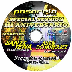 Special Sesion III Aniversario Pasarela Newlife Myxed By Santi Tena Y Asen Dominguez
