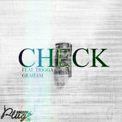 Cente - Check (feat. Trigga Graham)
