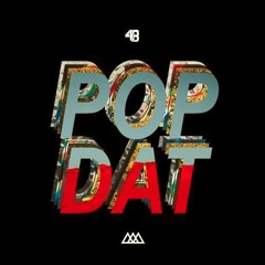 4B x AAZAR - POP DAT (Original Mix) [Free Download]