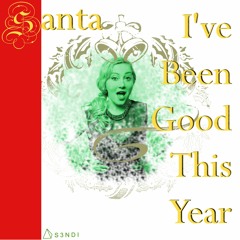 Santa I've Been Good This Year-Christmas Music