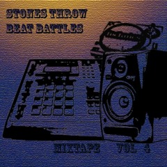 Stones Throw Beat Battles - Mixtape - Vol 4 [MellowYouth]
