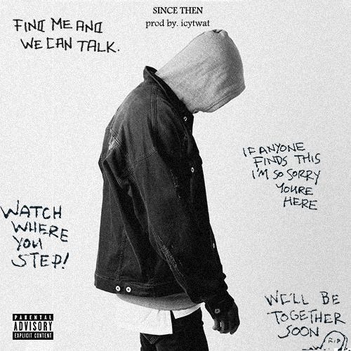 Since Then (Prod By ICYTWAT)