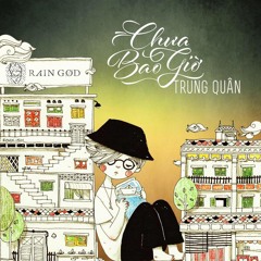 Trung Quân Idol_Chưa Bao Giờ_Dj Tomken Ft Dj Ken77