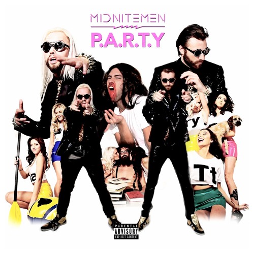 MIDNITEMEN - P.A.R.T.Y.