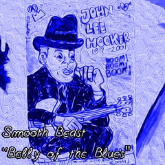 Belly of the Blues (Ode to John Lee Hooker)