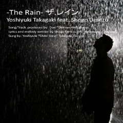 The Rain/ (Japanese) sad love song / Chris Tone feat. Mc Hinomaru