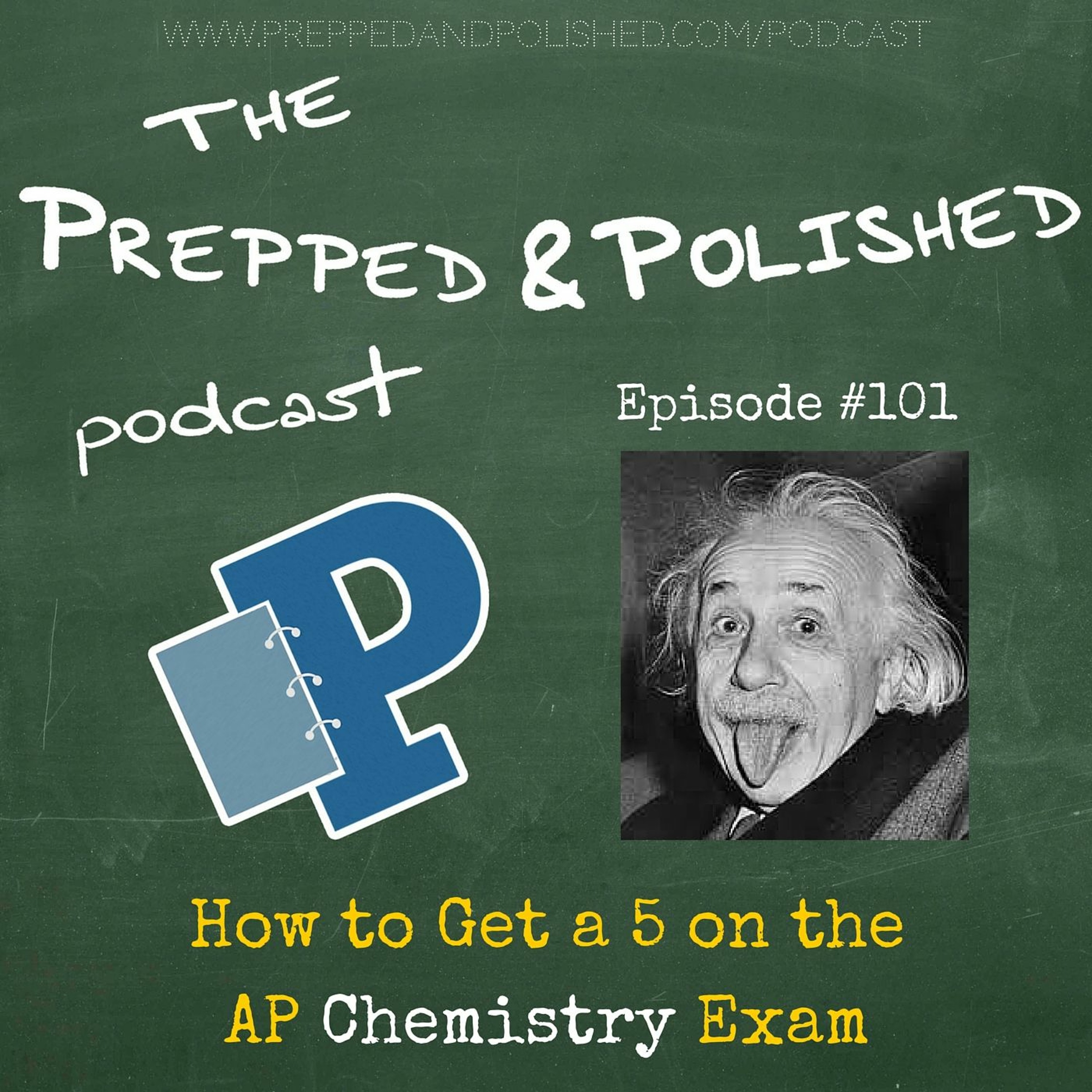 P&P Tutoring Tips Episode 101: "How to Get a 5 on The AP Chemistry Exam" episode artwork