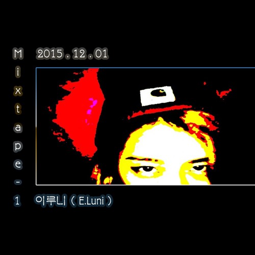 이루니 (E.Luni) - 취한것처럼