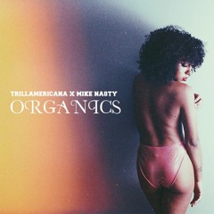 Organics