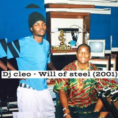 dj cleo - Will Of Steel (2001)