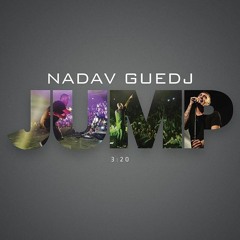 Nadav Guedj - Jump - 'נדב גדג