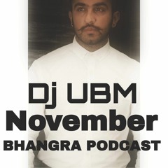 Dj UBM - November Bhangra Podcast