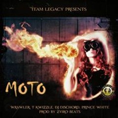 Team Legacy - Moto(Prod By Zviro Beast)
