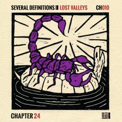 Several Definitions - Lost Valleys EP {CH010} *Out Now*
