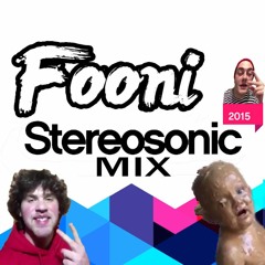 STEREOSONIC 2015 MIX BY FOONI