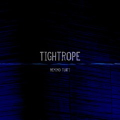 Tightrope - Memimo Tuati (from the album Dreams)