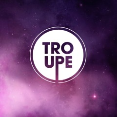 Troupe Mix Playlist
