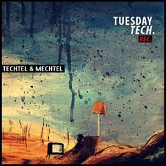 Tuesday Tech REC. [●▪▪●] Techtel & Mechtel