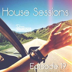 House Sessions - Episode 19