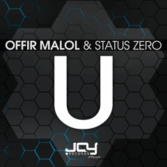 Offir Malol & Status Zero - U (Original Mix)