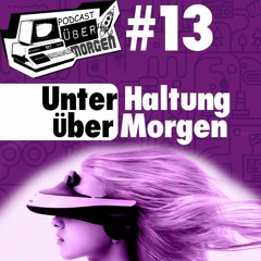 13 UnterHaltung ÜberMorgen (01.12.15)