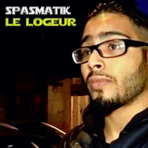 SPASMATIK - Le Logeur