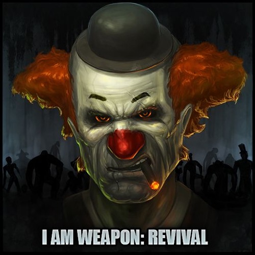 I am Weapon Revival