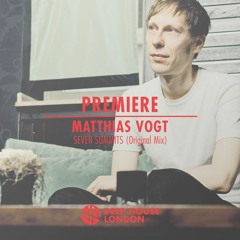 Premiere: Matthias Vogt - Seven Summits (Original Mix)