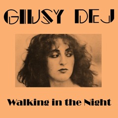 PREMIERE : Giusy Dej - Walking In The Night (Flemming Dalum Remix)