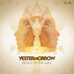 Yestermorrow - People of the Light (Original Mix)