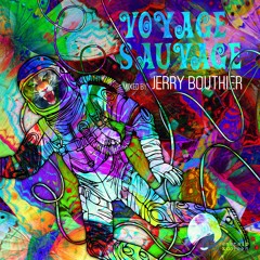 Jerry Bouthier - Voyage Sauvage - Emerald & Doreen