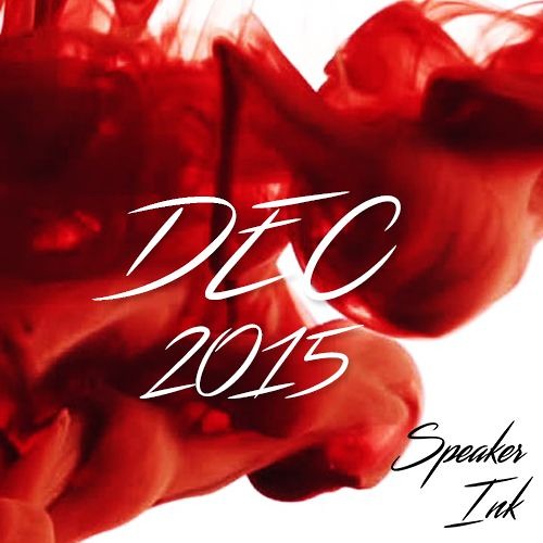 Dec 2015 - Speaker Ink