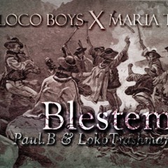 Loco Boys X Maria Tanase - Blestem(Paul.B & Loko Trashman Edit)