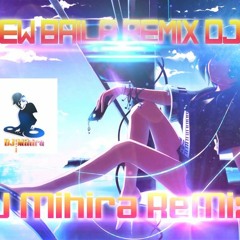 2015 New Baila ReMix Dj Mihira