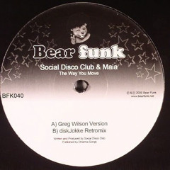 Social Disco Club - The Way You Move (Greg Wilson Version)