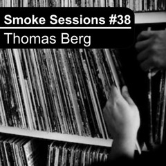 Smoke Sessions #38 feat: Thomas Berg