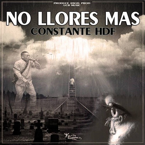 Constante Aka Hdf - No Llores Ma- Angel Pro.