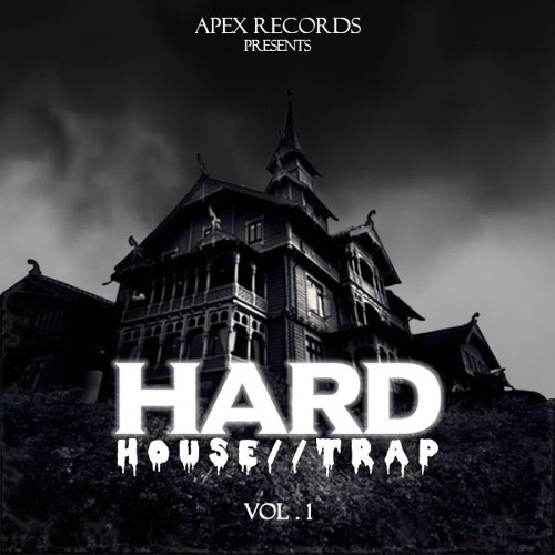 Hard House/Trap Vol.1