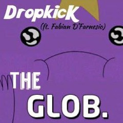 The Glob ft. Fabian D'Farnesio (Original Mix)